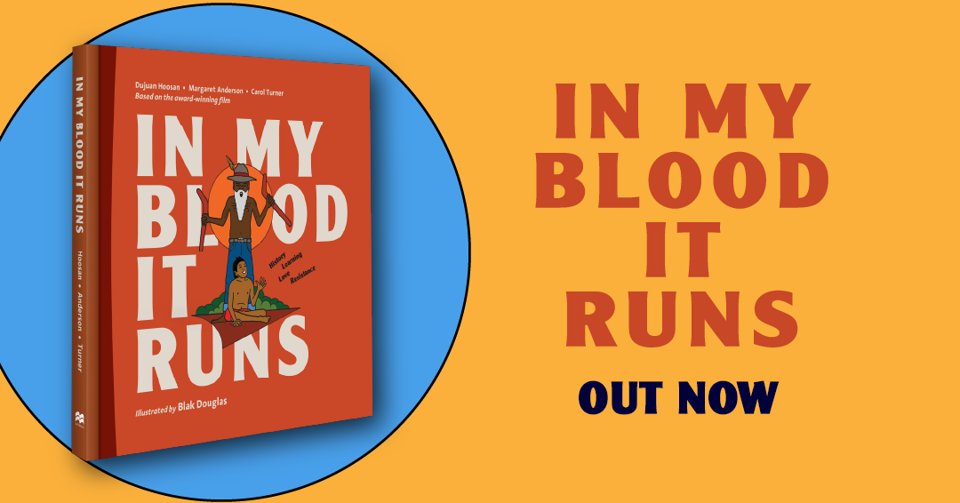 History. Learning. Love. Resistance. In My Blood It Runs book launch, Thursday 7 March at 5pm